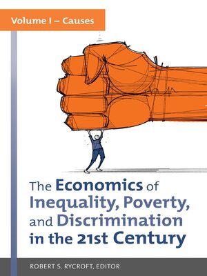 cover image of The Economics of Inequality, Poverty, and Discrimination in the 21st Century